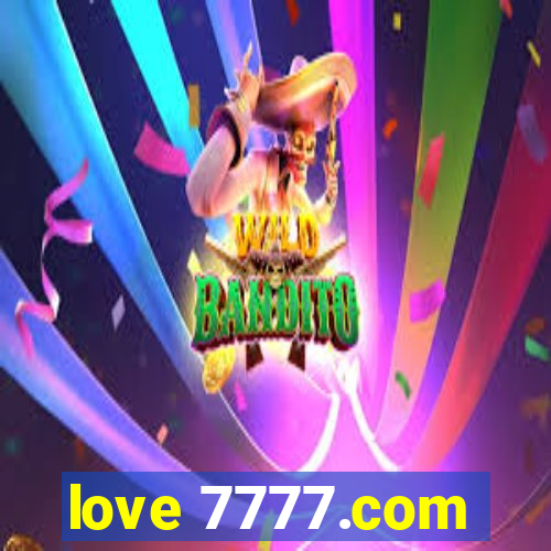 love 7777.com